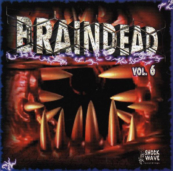 Braindead Vol. 6 (25-08-2009 16:42:00)